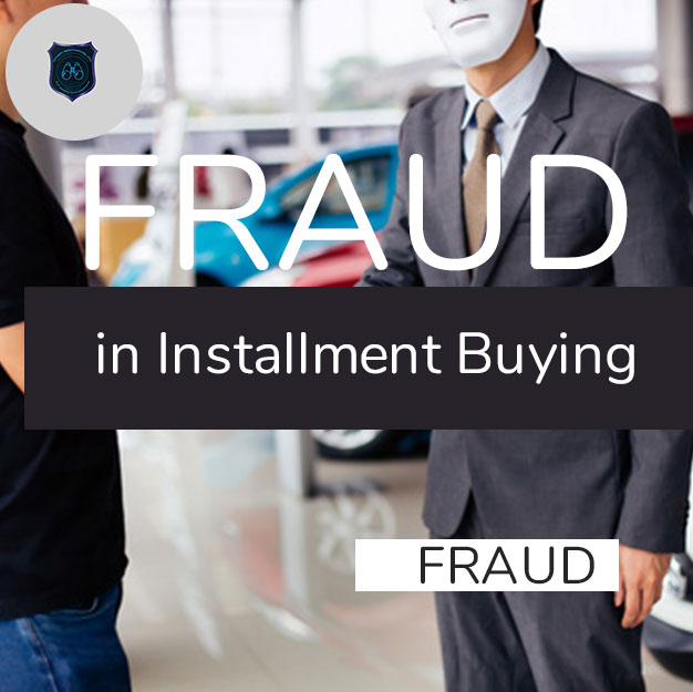 fraud in installment buying